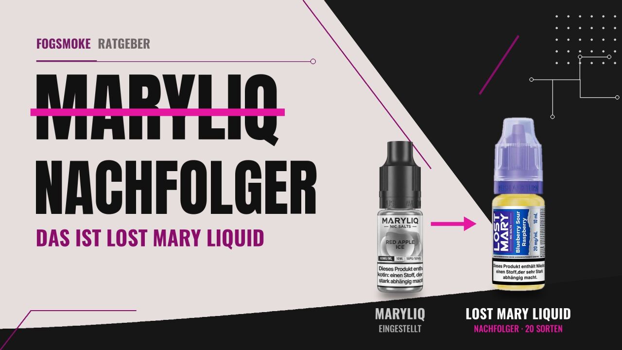 Maryliq-Nachfolger: Welche Sorten es bei Lost Mary Liquid gibt - Maryliq Nachfolger: Sorten bei Lost Mary Liquid