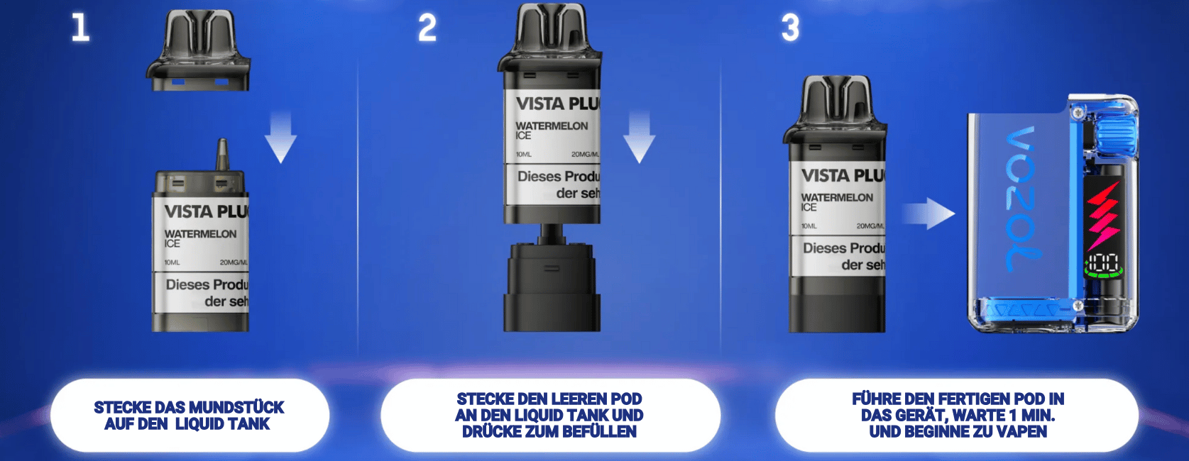 So verwendet man die neuen Vozol Vista Plug EZ Pods